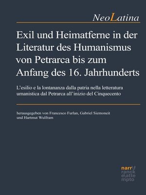 cover image of Exil und Heimatferne in der Literatur des Humanismus von Petrarca bis zum Anfang des 16. Jahrhunderts